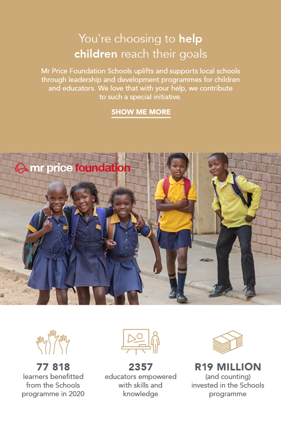 Every purchase is linked to a donation towards the education of children in our poorest communities.