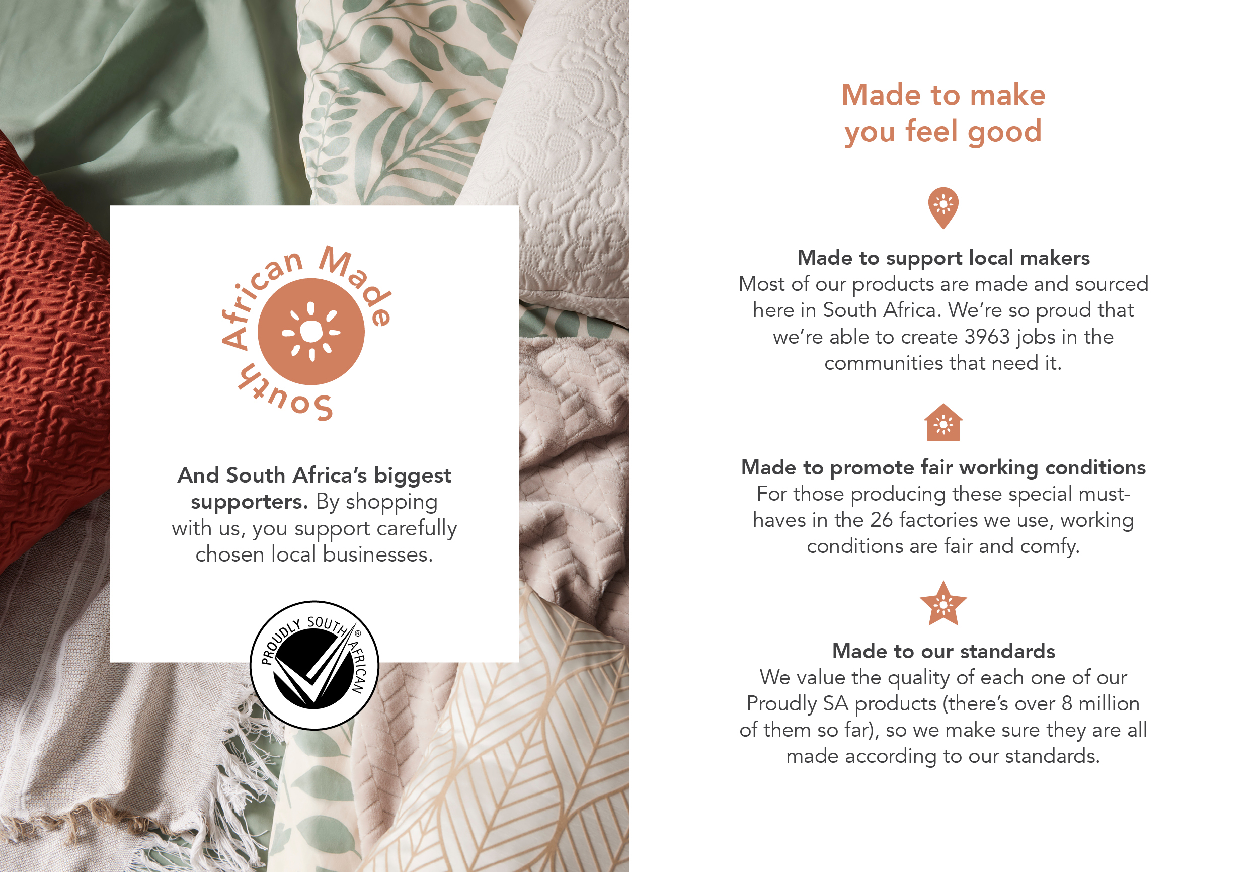 We love local ly made homeware. We are without a doubt Proudly South African